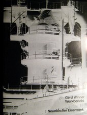 Neunkircher Eisenwerk Neunkirchen Saar Gerd Winner Werkbericht 1982/ 83