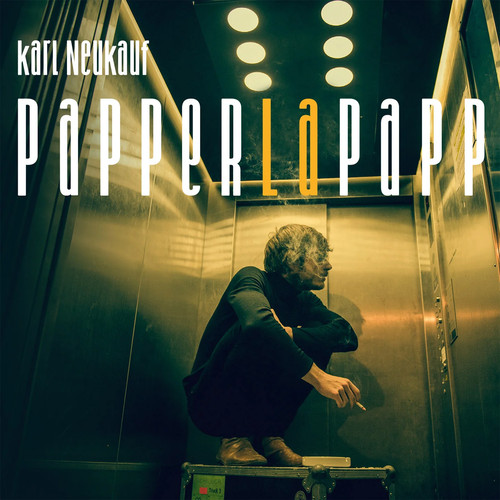 Karl neukauf papperlapapp - neukauf,