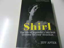 69185 - JEFF APTER - SHIRL (THE LIFE OF GRAEME "SHIRLEY" STRACHAN) - PAPERBACK