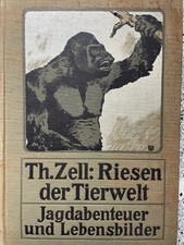 Th. Zell RIESEN DER TIERWELT