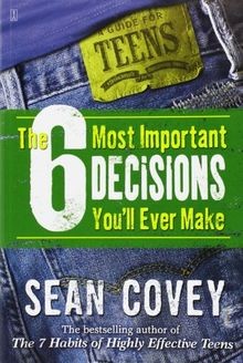 The most important decisions - the, 6