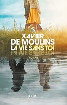 Vie sans toi - sans,