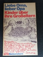 LIEBE OMA, LIEBER OPA -8- Kinder über ihre Großeltern - TB