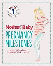 Pregnancy Milestones Paperback Mother and Baby Staff