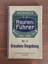 Meinholds Routen Führer Nr. 3 Dresden Umgebung - um 1929