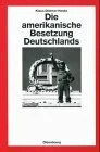 Die amerikanische besetzung - amerikanische,