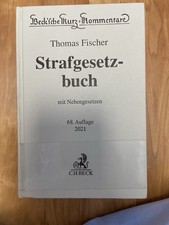 Thomas Fischer Kommentar zum Strafgesetzbuch 68. Auflage 2021