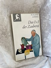 Das 1x1 Der Zauberei., Mit 121 Zaubertricks Gööck, Roland: