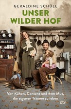 Unser wilder Hof | Geraldine