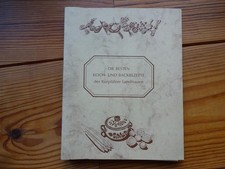 Die besten Koch- und Backrezepte der Kurpfälzer Landfrauen Band I