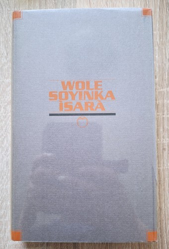Wole soyinka isara - soyinka,