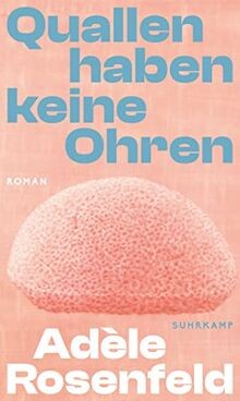 Quallen haben keine ohren - haben,