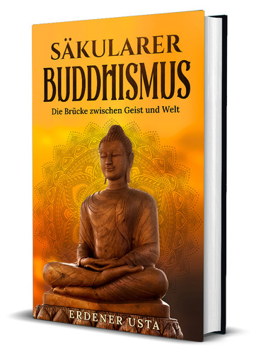 Säkularer buddhismus die - buddhismus:,
