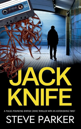 Steve parker jack knife a - steve, |