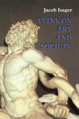Pliny art and society the - pliny,