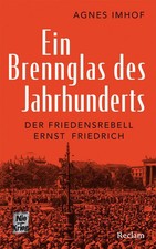 Agnes Imhof / Ein Brennglas des Jahrhunderts  / 9783150115466