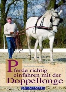 Pferde richtig einfahren - , mit