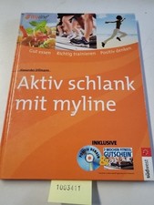 Aktiv schlank mit myline Gut essen- Richtig trainieren- Positiv denken mit CD- D