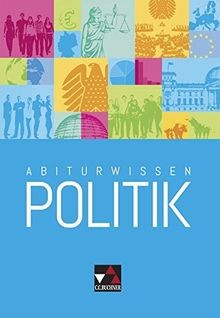 Abiturwissen politik von - abiturwissen, beck