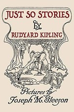 Just So Stories -  NEW Rudyard