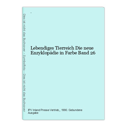 Lebendiges tierreich die - lebendiges, neue