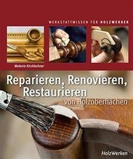 Reparieren, Renovieren