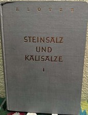 Dr Franz Lotze / Steinsalz und