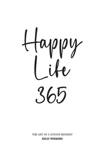 Happy life 365 kelly - happy, |
