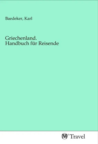Karl baedeker griechenland - karl,