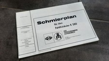 VEB KOMBINAT FORTSCHRITT DDR LANDMASCHINEN SCHMIERPLAN FELDHÄCKSLER E280 LPG RAR