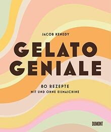 Gelato geniale rezepte mit - 80,