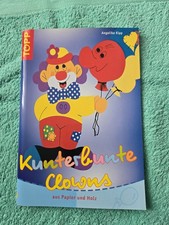 Kunterbunte Clowns TOPP, Angelika Kipp