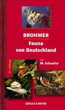 Brohmer - Fauna von Deutschland. Ein Bestimmungsbuch unserer heimischen Tierwelt