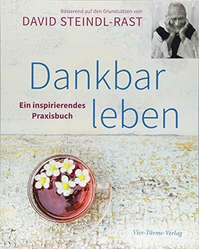 Dankbar leben ein - leben.,