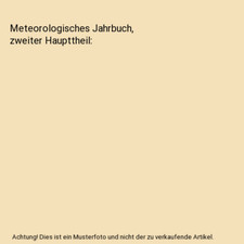 Meteorologisches Jahrbuch, zweiter Haupttheil, Carl Constantin Haberle