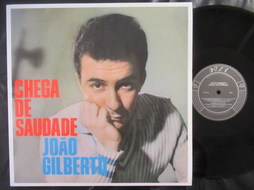 Joao gilberto chega - de, saudade