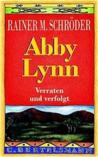 Abby Lynn - Verraten und