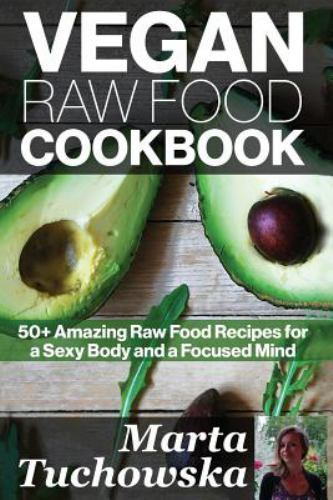Vegan raw food cookbook - vegan,