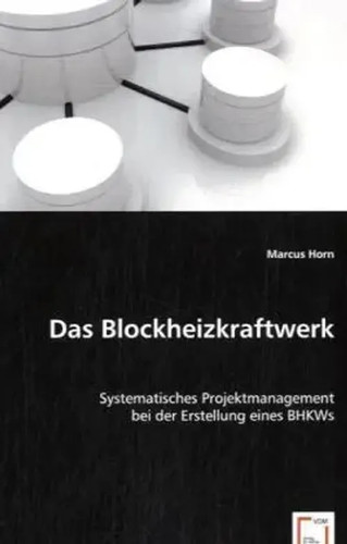 Das blockheizkraftwerk marcus - blockheizkraftwerk,