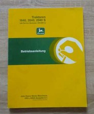 John Deere Schlepper 1640 + 2040 + 2040S Betriebsanleitung