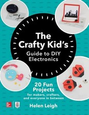 The Crafty Kids Guide to DIY