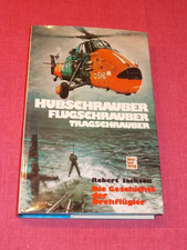 Hubschrauber , Flugschrauber , Tragschrauber - Die Geschichte der Drehflügler