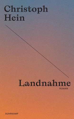 Landnahme christoph hein - landnahme,