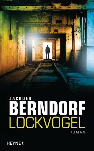 Lockvogel roman buch - roman, heyne