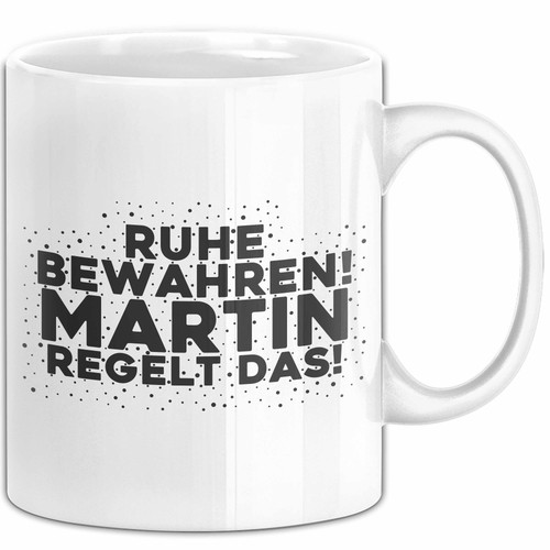 Martin tasse ruhe - martin, bewahren