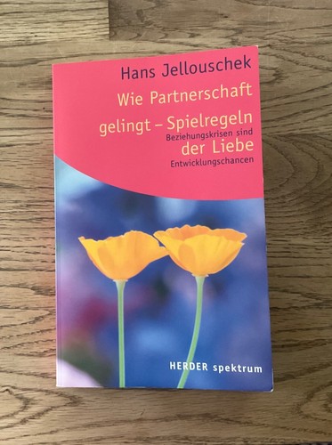 Wie partnerschaft gelingt - gelingt,