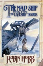 Mad Ship Hardcover Robin Hobb