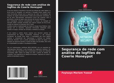 Segurança de rede com análise de logfiles do Cowrie Honeypot Yussuf Taschenbuch
