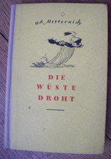 A. Metternich Die Wüste droht