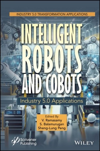 Intelligent robots and cobots - and,